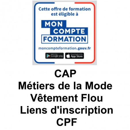 CAP Métiers de la Mode Vêtement Flou (CPF)
