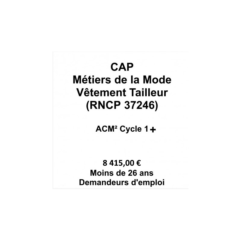 CAP Métiers de la Mode Vêtement Tailleur (RNCP37246)